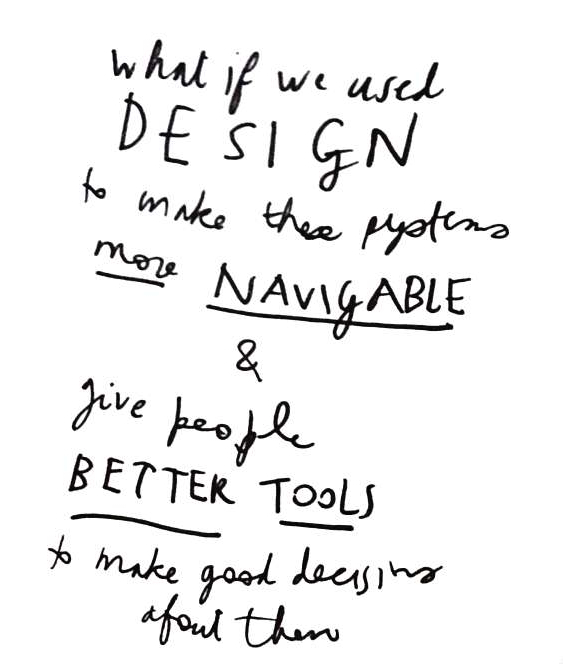Wise Design - what if we used design to make systems more navigable