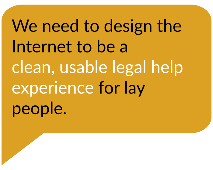 Design the Internet to be a legal help service
